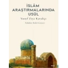 İslâm Araştırmalarında Usûl;İslâm Araştırmalarında Usûl