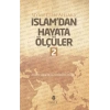 İslamdan Hayata Ölçüler - 2