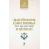 İslam Dünyasında Güncel Sorunlar ve Çözümleri