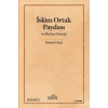 İslam Ortak Paydası ve Mezhep Gerçeği