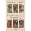 İslam Siyaset Düşüncesinde Devlet Liderlik ve Bilgelik
