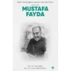 İslam Tarihçiliğine Adanan Altın Bir Ömür Prof. Dr. Mustafa Fayda