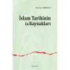 İslam Tarihinin İlk Kaynakları