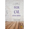 Islık Çal Uzaklarıma
