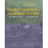 İstanbul Günlükleri ve Anadoluda Yolculuk (2 Cilt Takım)