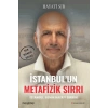 İstanbul’un Metafizik Sırrı