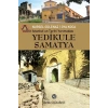 İstanbul’un Tarihi Yarımadası - Yedikule - Samatya