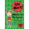 İşte Mert! - Mertin Hediyesi - Dikkatli Olmak