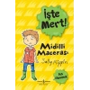 İşte Mert! - Midilli Macerası - Pet Etmemek