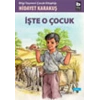 İşte O Çocuk