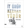 İt Ürür Kervan Yürür