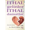 İthal Gelinler İthal Damatlar