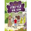Itriyle Bir Gün