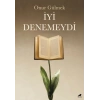 İyi Denemeydi