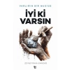 İyi ki Varsın