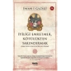 İyiliği Emretmek, Kötülükten Sakındırmak - İmam Gazali