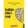 İyiliğin Bilim Hali