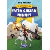 İz Bırakanlar - Fatih Sultan Mehmet