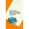 Jane Jacobs’ın Büyük Amerikan Şehirlerinin Ölümü ve Yaşamı