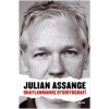 Julian Assange - Onaylanmamış Otobiyografi