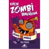 Kaçık Zombi Balığım 4 / Yüzgeç Darbesi  (Ciltli)