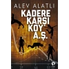 Kadere Karşı Koy A. Ş.