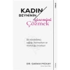 Kadın Beyninin Gizemini Çözmek