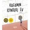 Kafamın İçindeki Ev