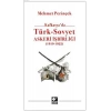 Kafkasyada Türk - Sovyet Askeri İşbirliği