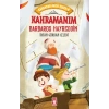 Kahramanım Barbaros Hayreddin - Kahraman Avcısı Kerem 8
