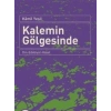 Kalemin Gölgesinde  Din-Edebiyat-Hayat