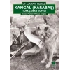 Kangal (Karabaş) Türk Çoban Köpeği