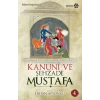 Kanuni ve Şehzade Mustafa