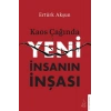 Kaos Çağında Yeni İnsanın İnşası