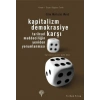 Kapitalizm Demokrasiye Karşı