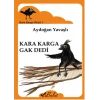 Kara Karga Dizisi 1 - Kara Karga Gak Dedi