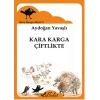 Kara Karga Dizisi 5 - Kara Karga Çiftlikte