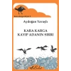Kara Karga Dizisi 9 - Kara Karga Kayıp Adanın Sırrı