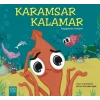 Karamsar Kalamar Kaygılarını Yeniyor