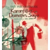 Karanfiller ve Domates Suyu