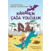 Karanlık Çağa Yolculuk