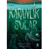 Karanlık Sular - Küçük Yerler Dörtlemesi -3
