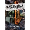 Karantina: Azizler - 2. Kitap