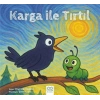 Karga İle Tırtıl
