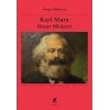 Karl Marx Hayat Hikayesi