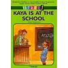 Kaya Is At The School