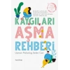 Kaygıları Aşma Rehberi