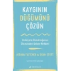 Kaygının Düğümünü Çözün