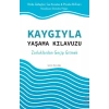 Kaygıyla Yaşama Kılavuzu