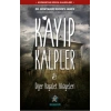 Kayıp Kalpler & Diğer Hayalet Hikâyeleri
